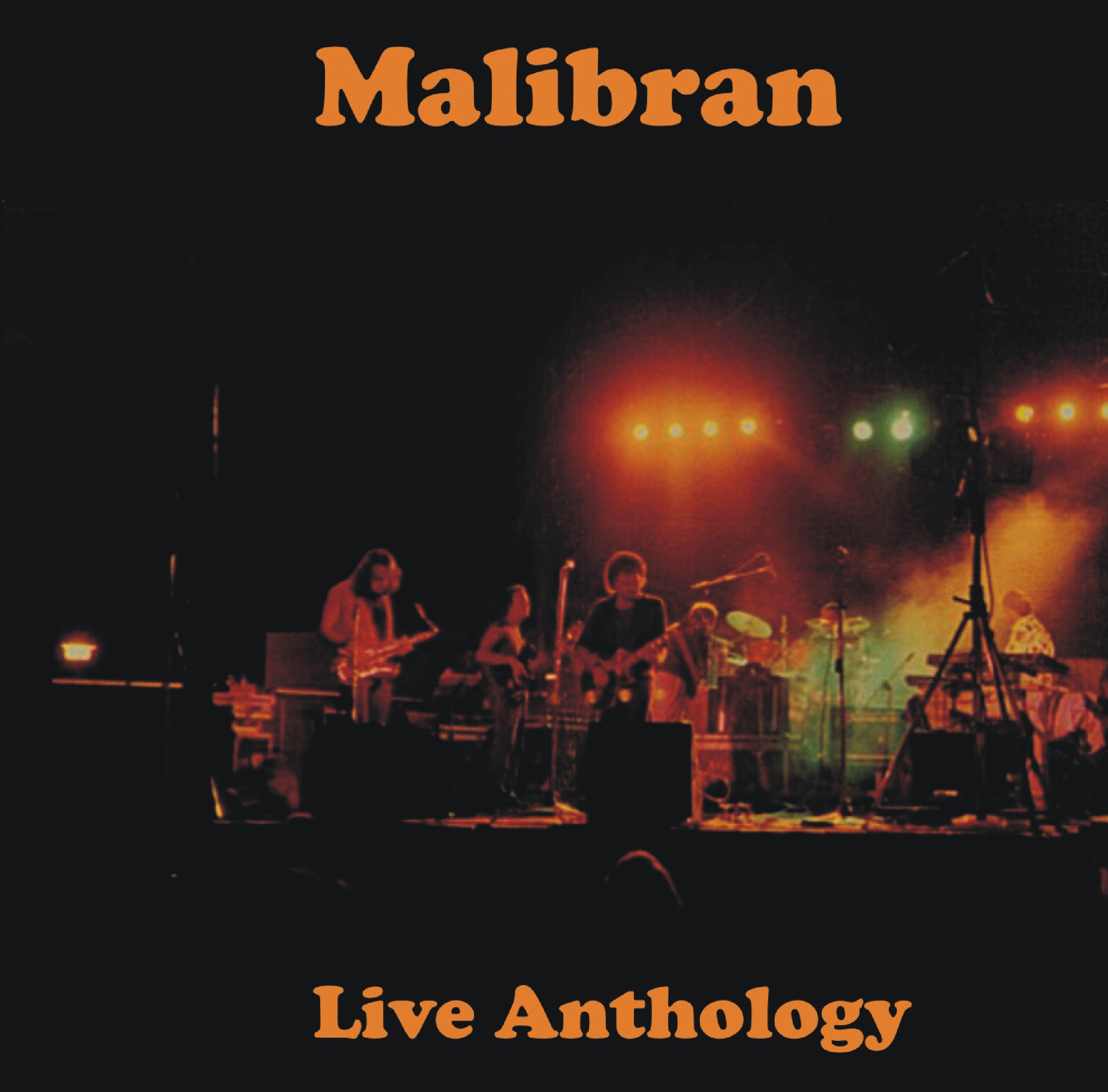 MALIBRAN - Live anthology